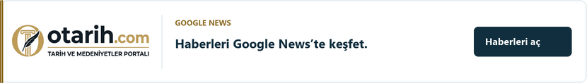 O Tarih haberlerini Google News üzerinde keşfet